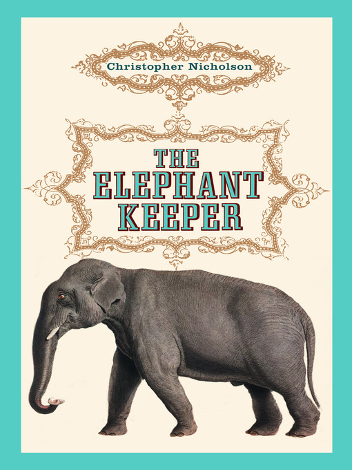 Title details for The Elephant Keeper by Christopher Nicholson - Available